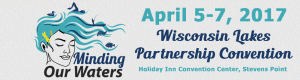 Wisconsin Lakes Partnership Convention April 5-7, 2017